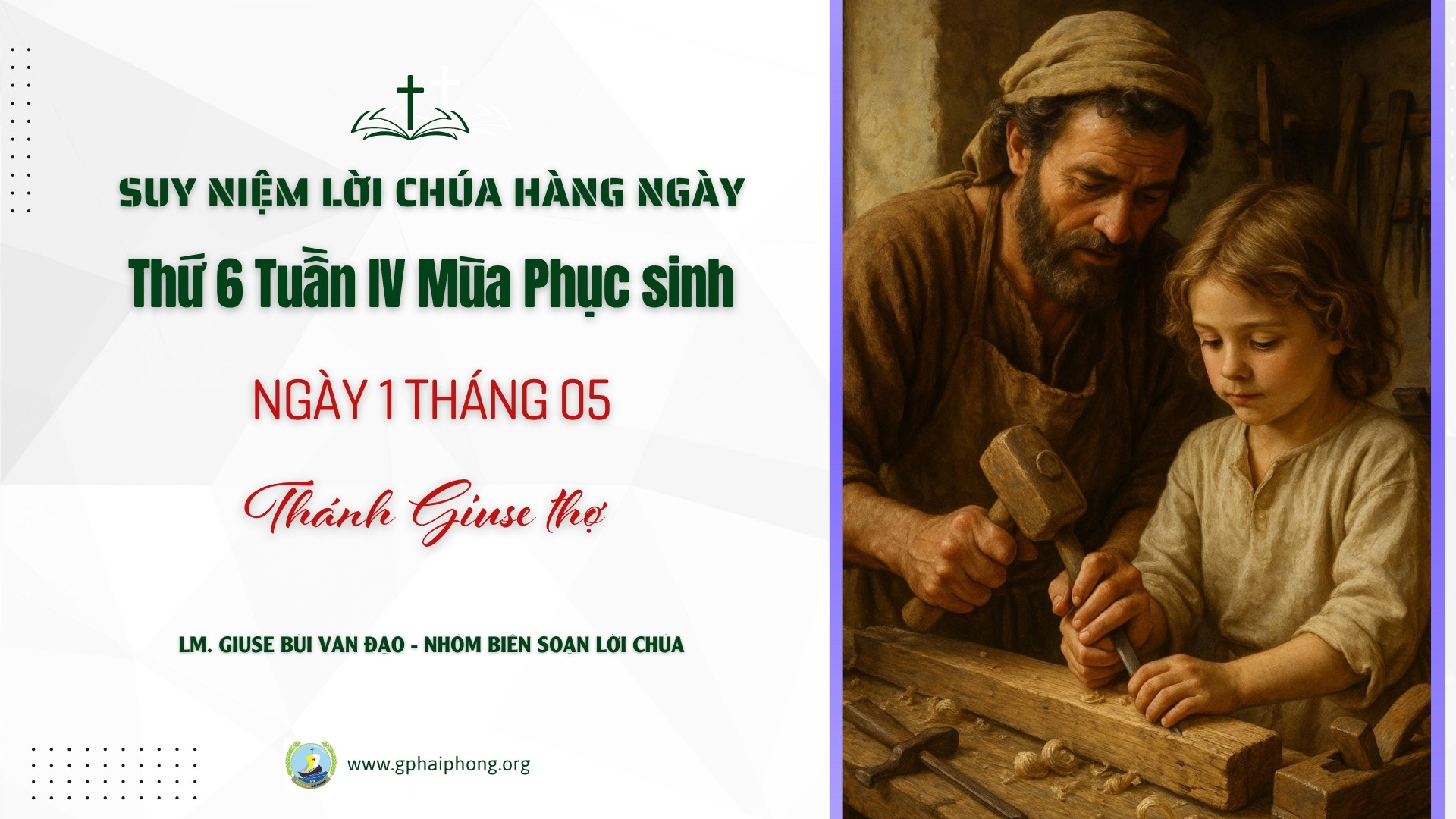 Suy Niệm Lời Chúa Hằng Ngày | Thứ Sáu Tuần IV _ Mùa Phục sinh